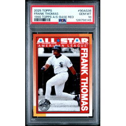 Frank Thomas 2025 Topps #90AS36 Red Base PSA 10 (Pop 1)