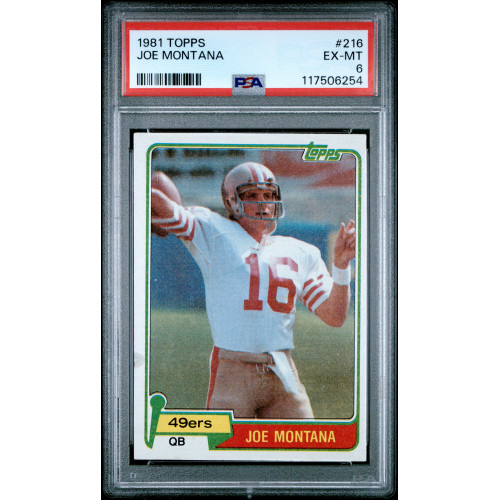 Joe Montana (RC) 1981 Topps #216 PSA 6
