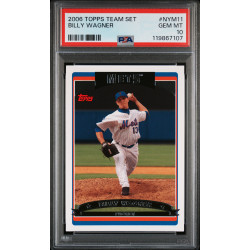 Billy Wagner 2006 Topps NYM11 PSA 10 (Pop 1)